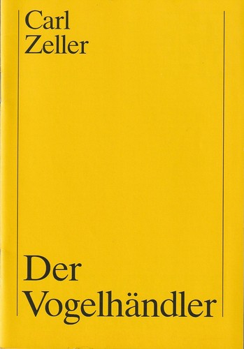 Programmheft carl zeller - zeller, der