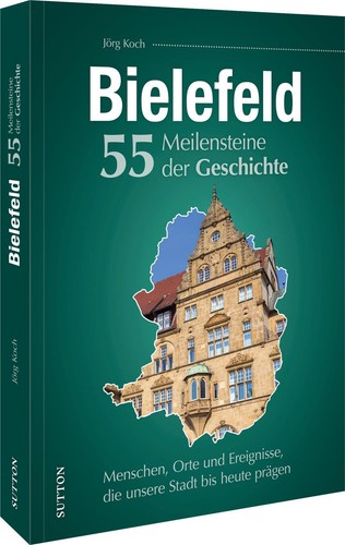 Bielefeld meilensteine der - bielefeld., 55